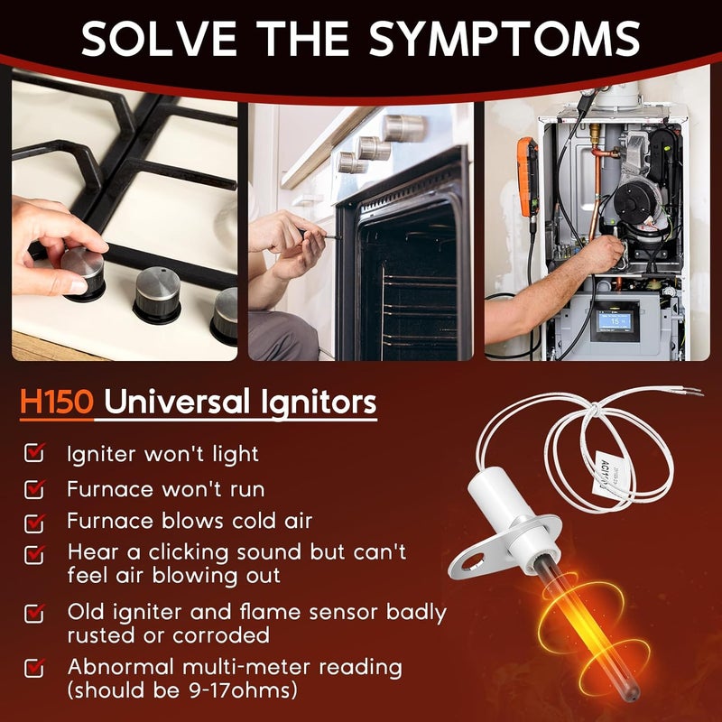 Replizo Upgraded H150 Universal Ignitor Replacement, Silicon Nitride Hot Rod Igniters 120V for Gas-Fired, Forced-Air Furnaces, Water Heaters, Boilers, Central Heating System replace 180 Common Ignitors - Image 4